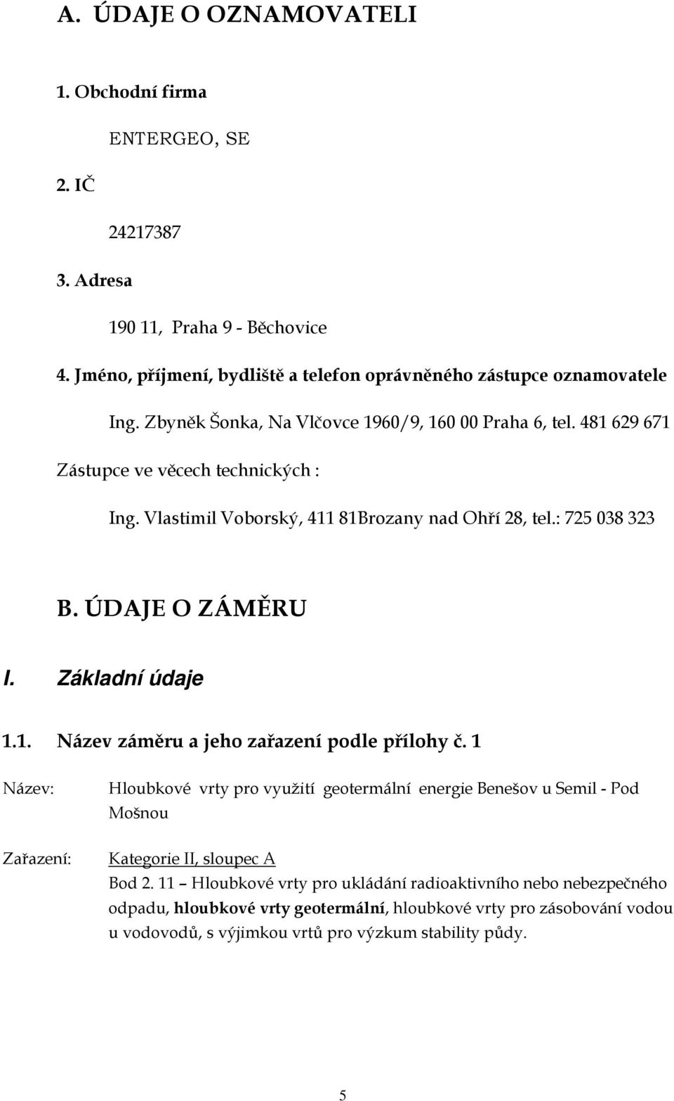 Základní údaje )6)6 (!/@"?0&?0"#B6) V +%!=8%@ 1,) %,!901(A%1 +'(' A0'B%!0+XD%* %B'%! "&"'(V "1A% 0>3+%!