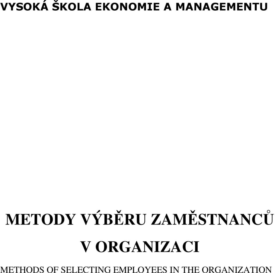 ZAMĚSTNANCŮ V ORGANIZACI