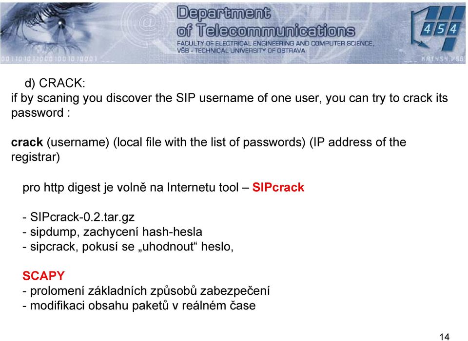 volně na Internetu tool SIPcrack - SIPcrack-0.2.tar.