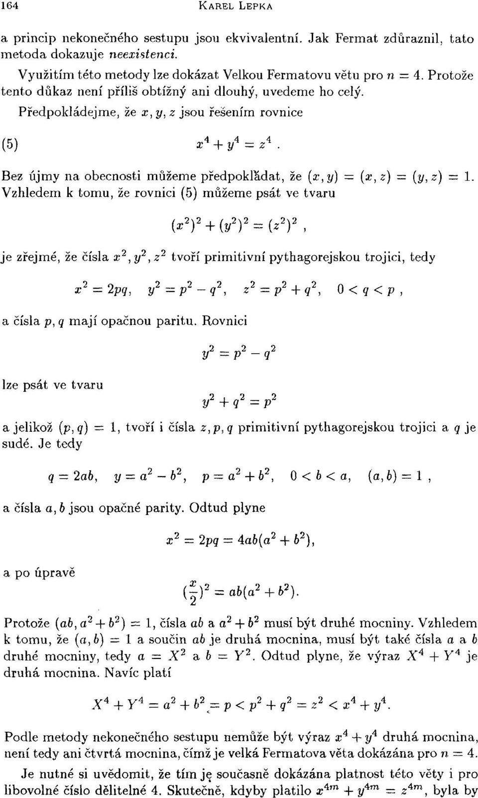 Bez újmy na obecnosti můžeme předpokládat, že (x,y) = (x,z) = (y,z) = 1.