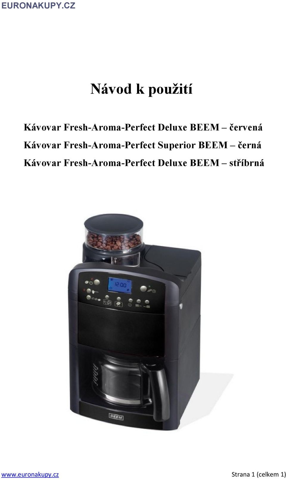 Superior BEEM černá Kávovar Fresh-Aroma-Perfect