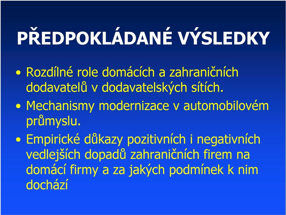 Mechanismy modernizace v automobilovém průmyslu.