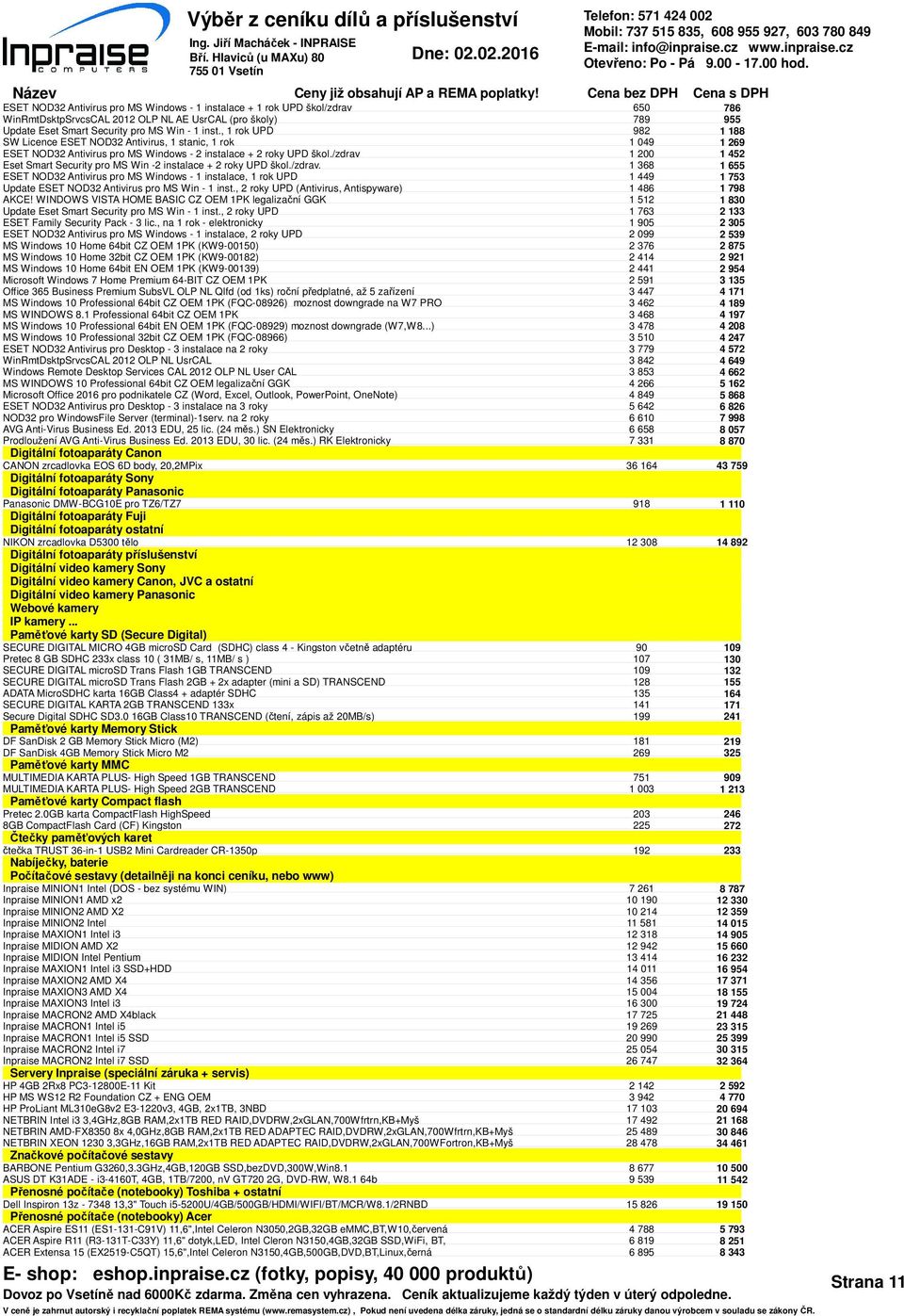 /zdrav. ESET NOD2 Antivirus pro MS Windows - 1 instalace, 1 rok UPD Update ESET NOD2 Antivirus pro MS Win - 1 inst., 2 roky UPD (Antivirus, Antispyware) AKCE!