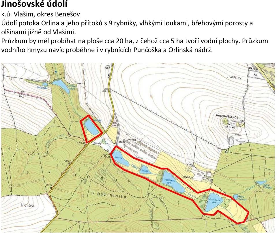 Vlašim, okres Benešov Údolí potoka Orlina a jeho přítoků s 9 rybníky, vlhkými