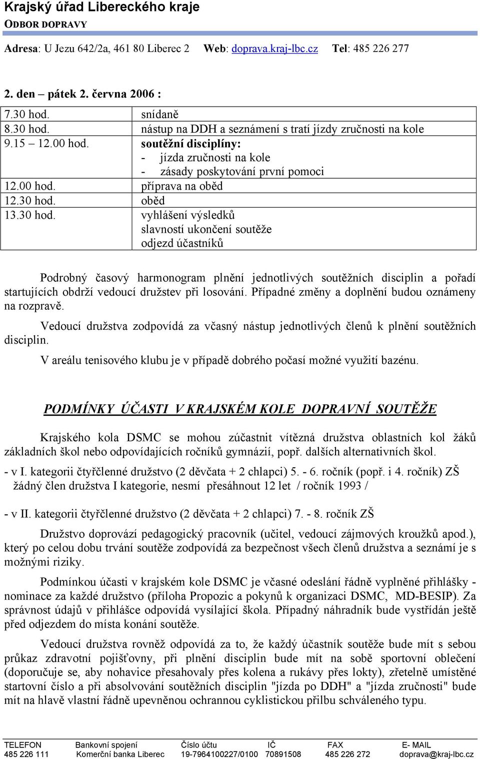 oběd 13.30 hod.