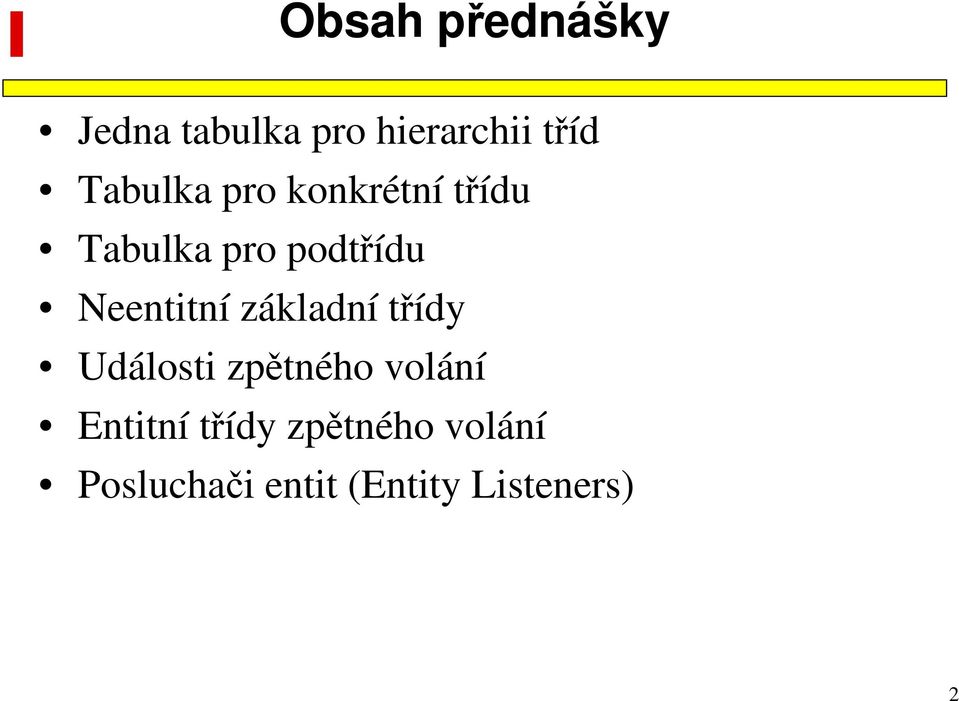 Neentitní základní třídy Události zpětného volání