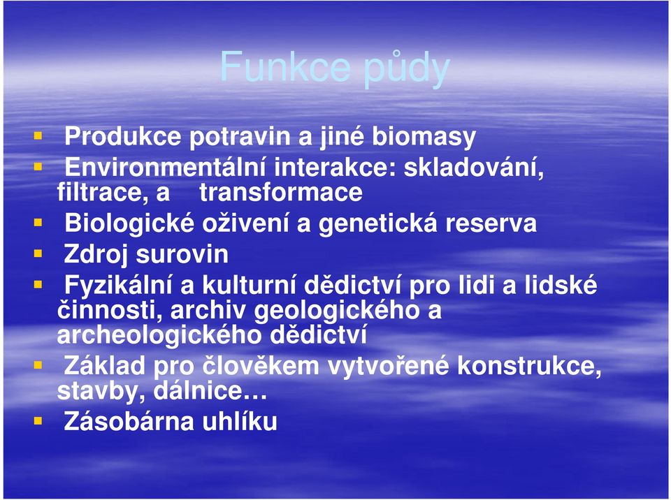 Fyzikální a kulturní dědictví pro lidi a lidské činnosti, archiv geologického a