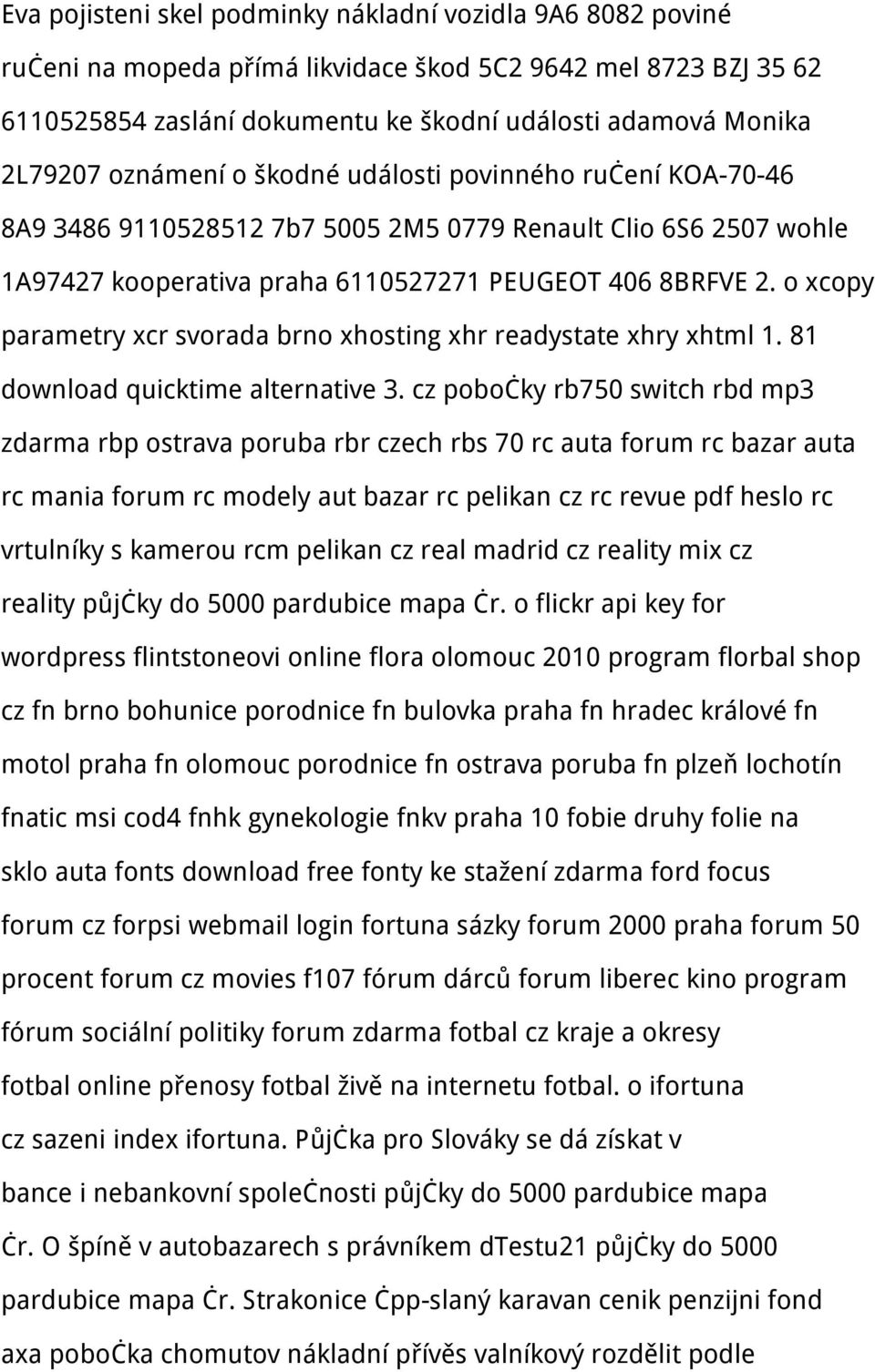 o xcopy parametry xcr svorada brno xhosting xhr readystate xhry xhtml 1. 81 download quicktime alternative 3.