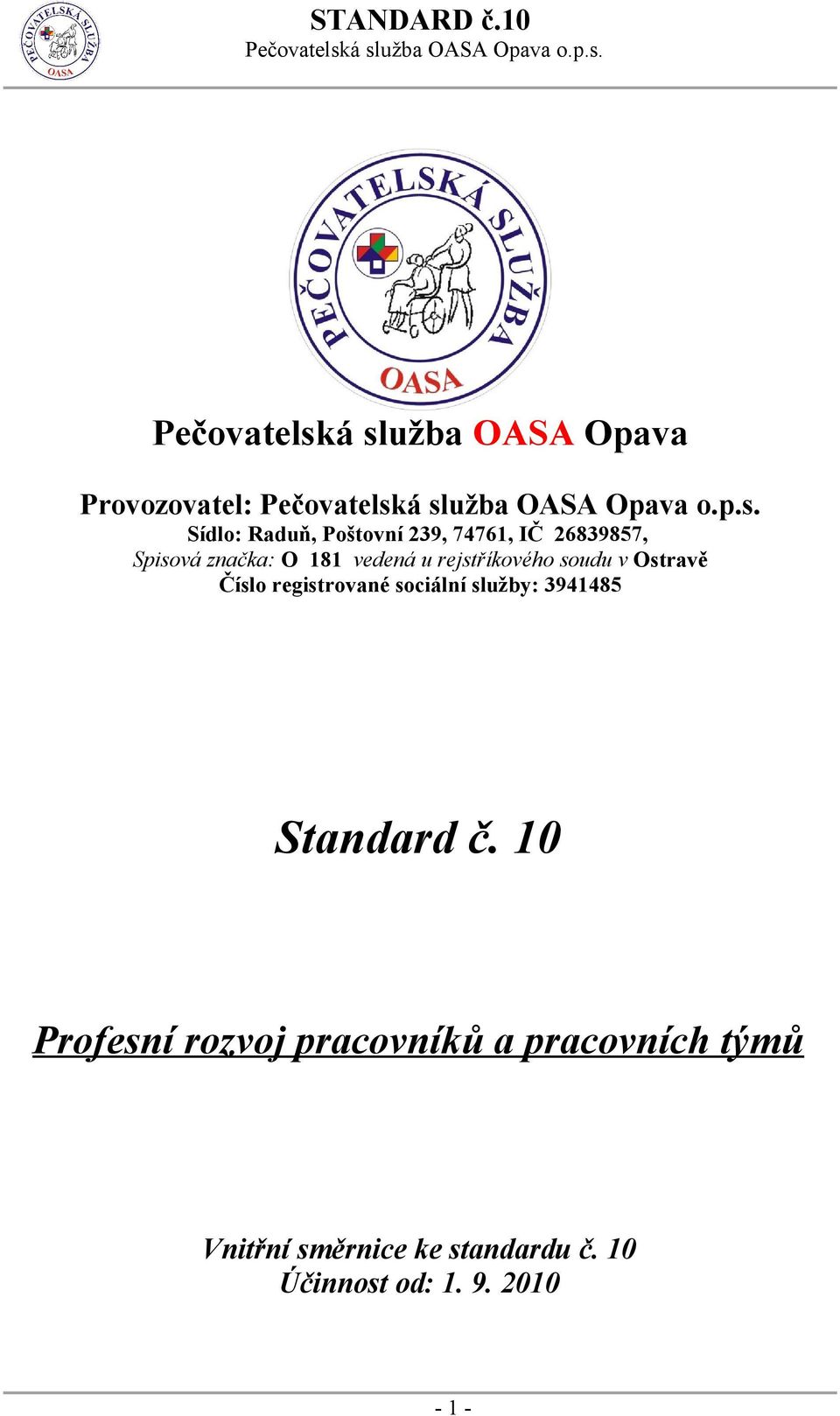 registrované sociální služby: 3941485 Standard č.