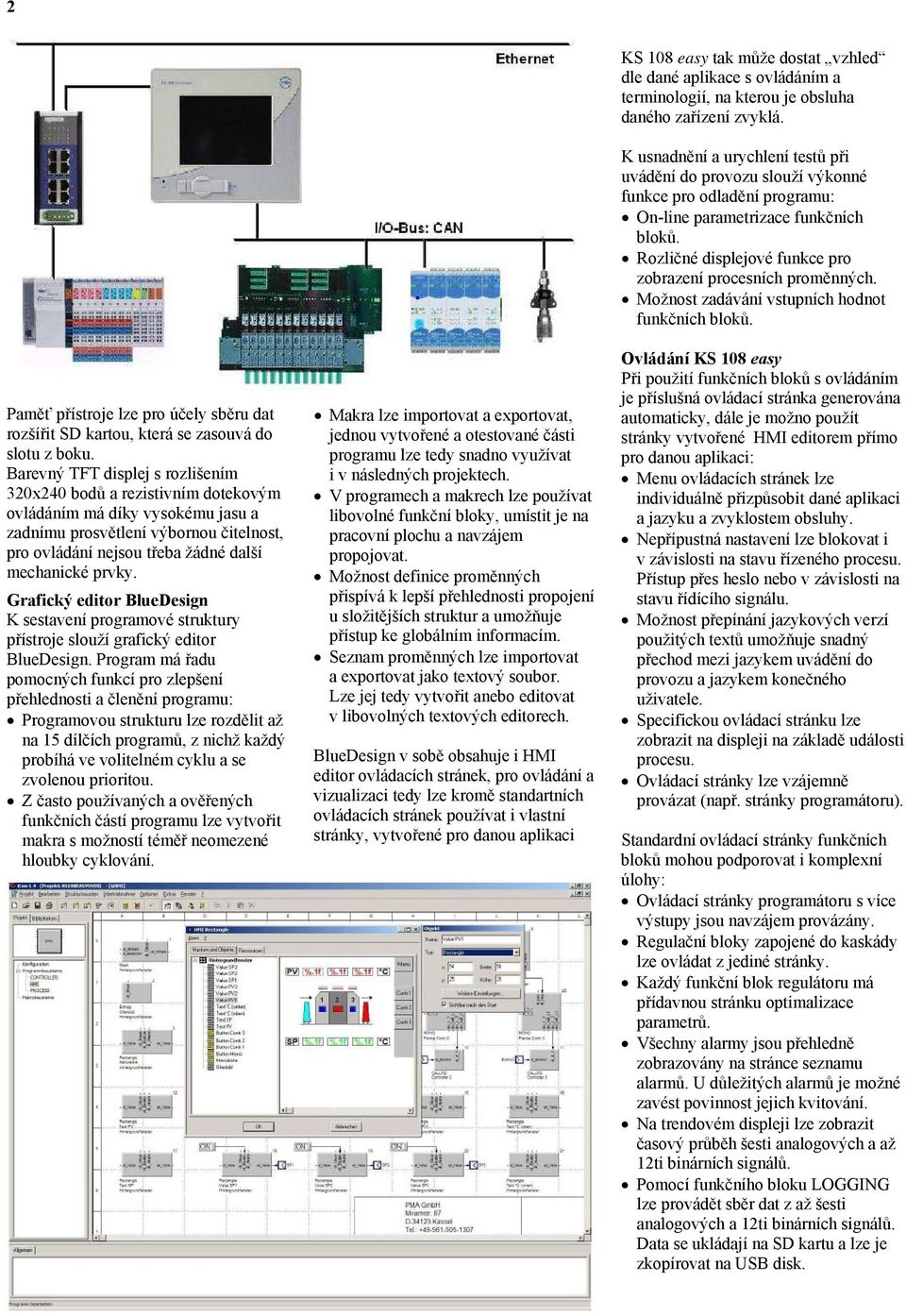 Grafický editor BlueDesign K sestavení programové struktury přístroje slouží grafický editor BlueDesign.