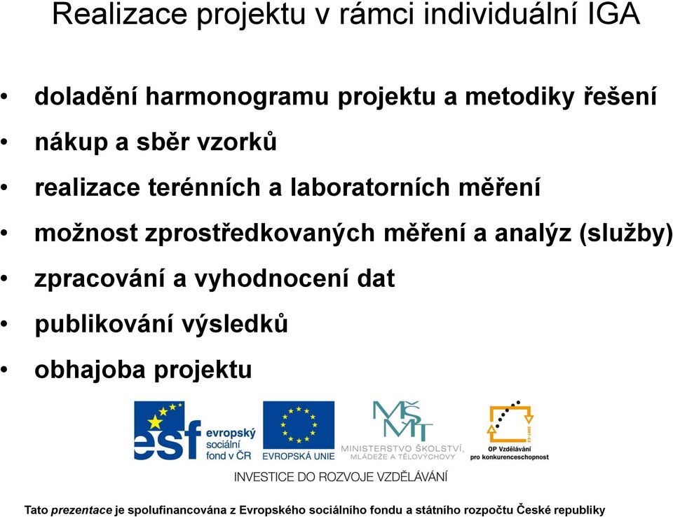 laboratorních měření možnost zprostředkovaných měření a analýz