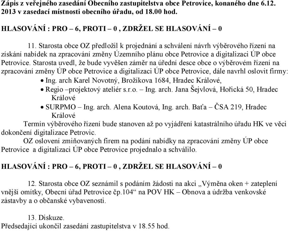 arch Karel Novotný, Brožíkova 1684, Hradec, Regio projektový ateliér s.r.o. Ing. arch.