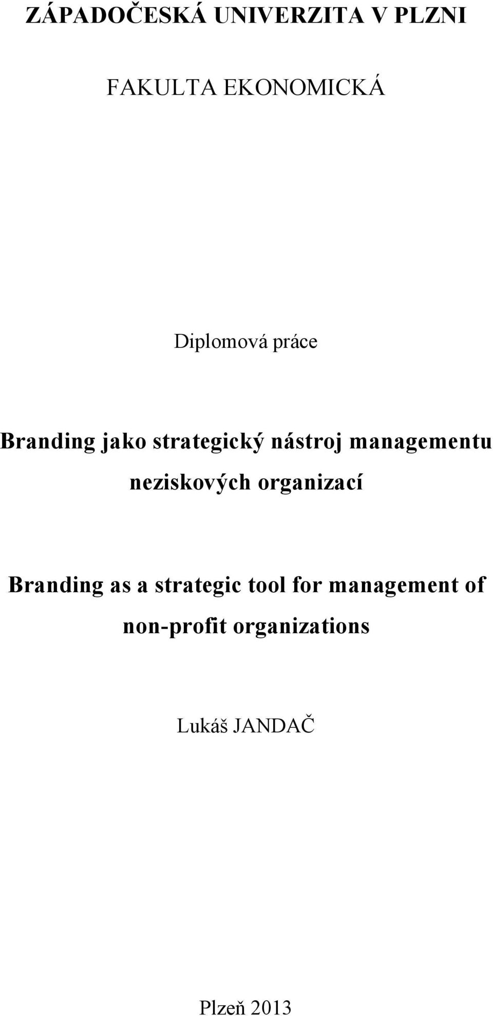 managementu neziskových organizací Branding as a