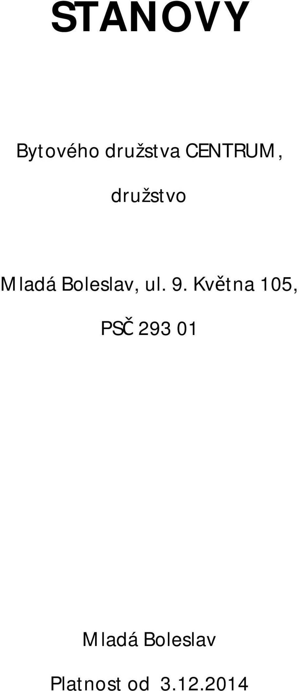 Boleslav, ul. 9.