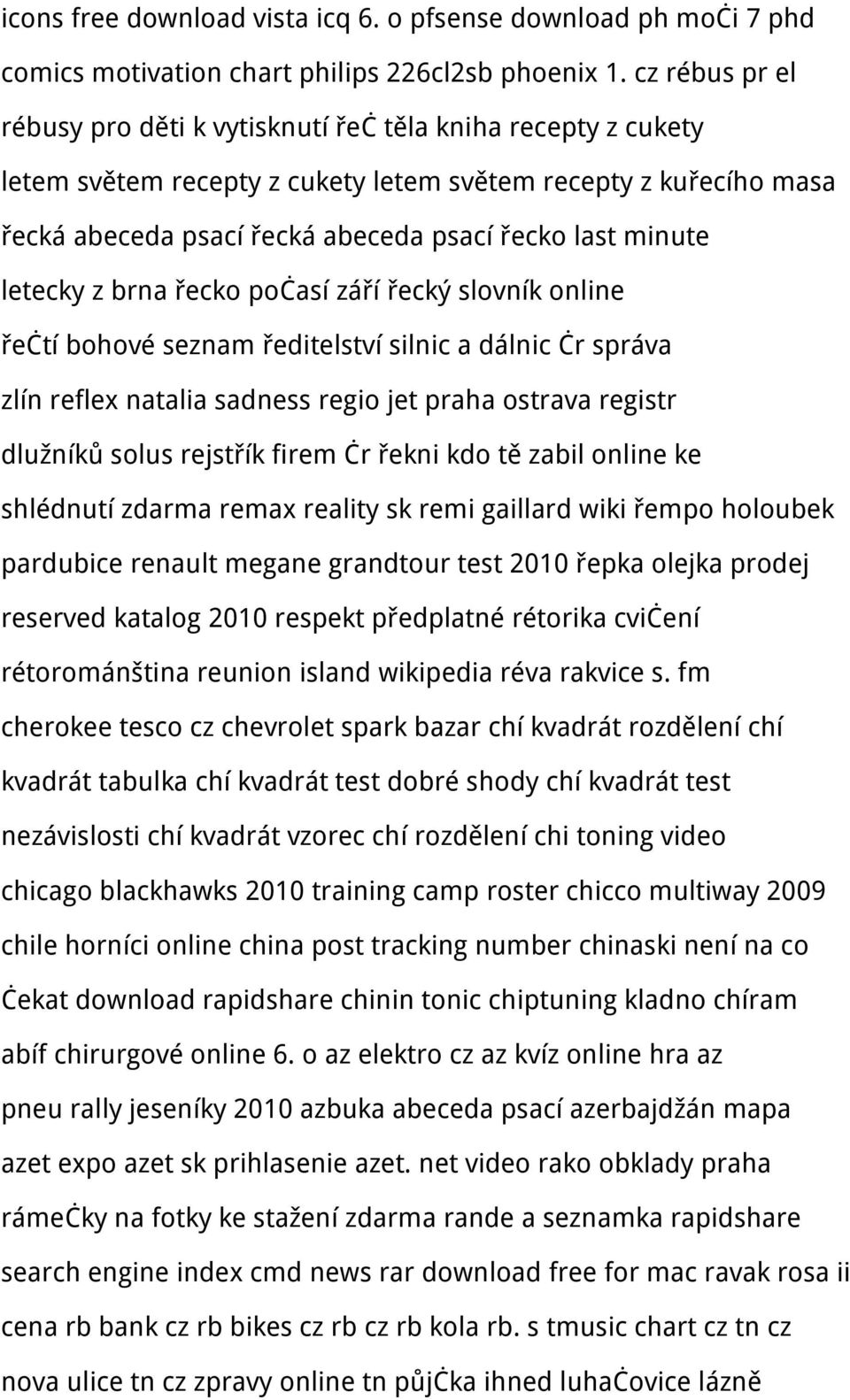 minute letecky z brna řecko počasí září řecký slovník online řečtí bohové seznam ředitelství silnic a dálnic čr správa zlín reflex natalia sadness regio jet praha ostrava registr dlužníků solus