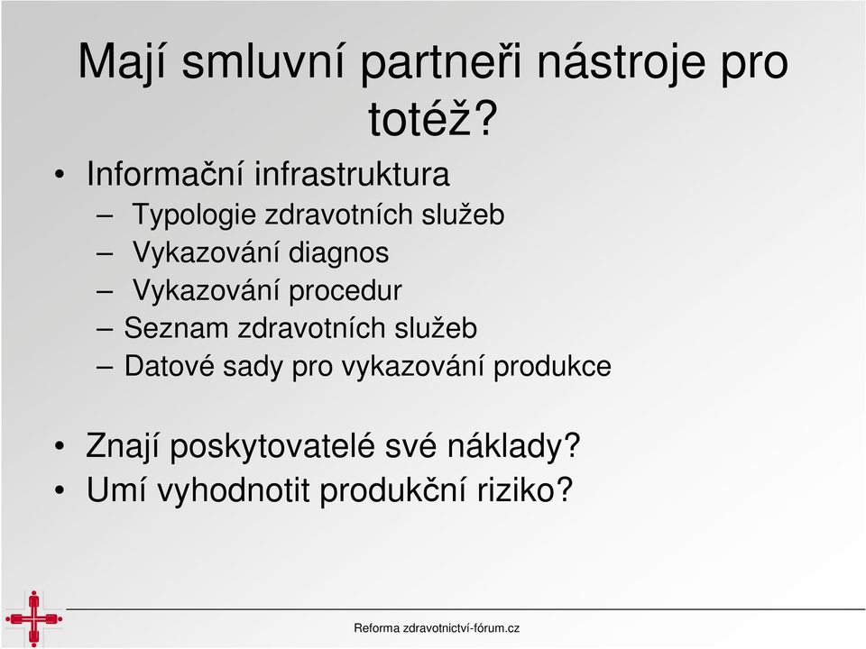 diagnos Vykazování procedur Seznam zdravotních služeb Datové sady