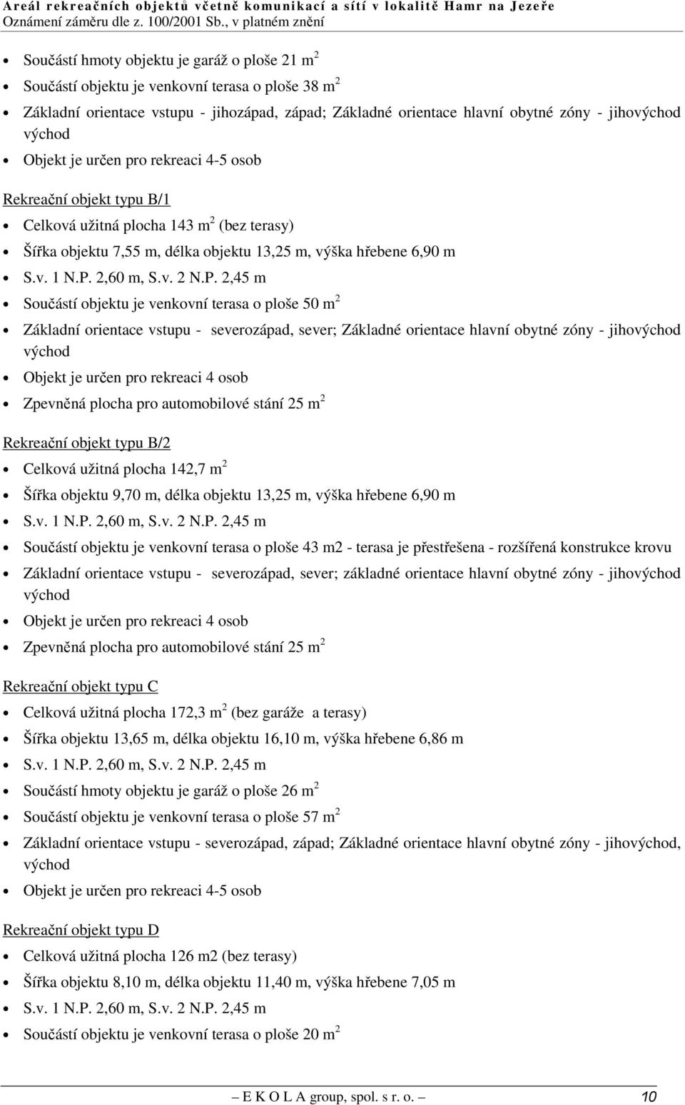 2,60 m, S.v. 2 N.P.