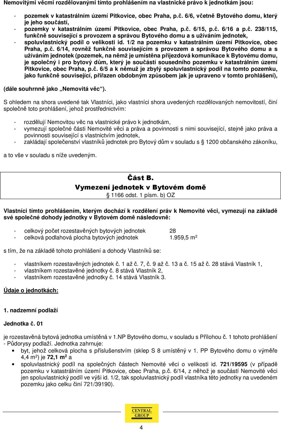 1/2 na pozemku v katastrálním území Pitkovice, obec Praha, p.č.