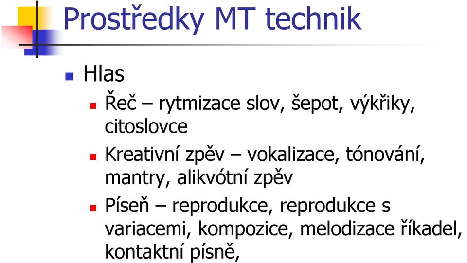 tónování, mantry, alikvótní zpěv Píseň reprodukce,