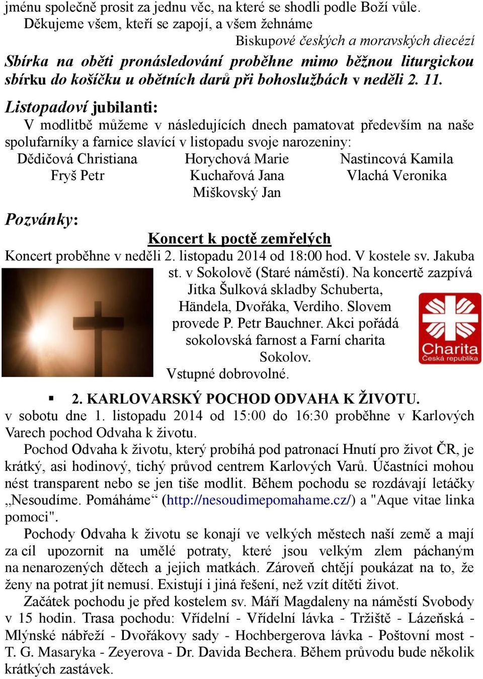 bohoslužbách v neděli 2. 11.