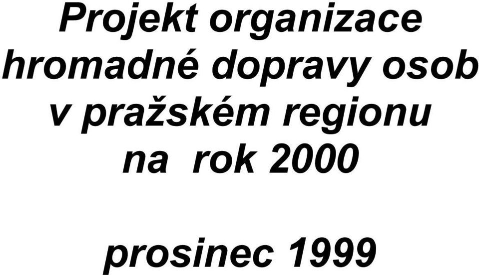 v pražském rgionu