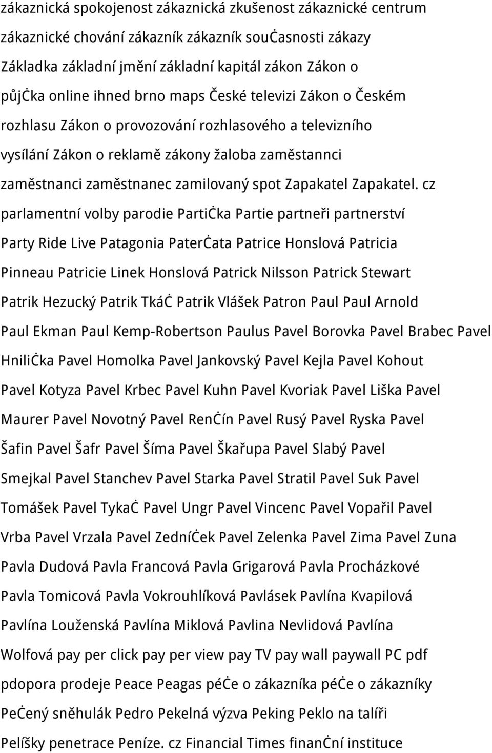 Zapakatel.