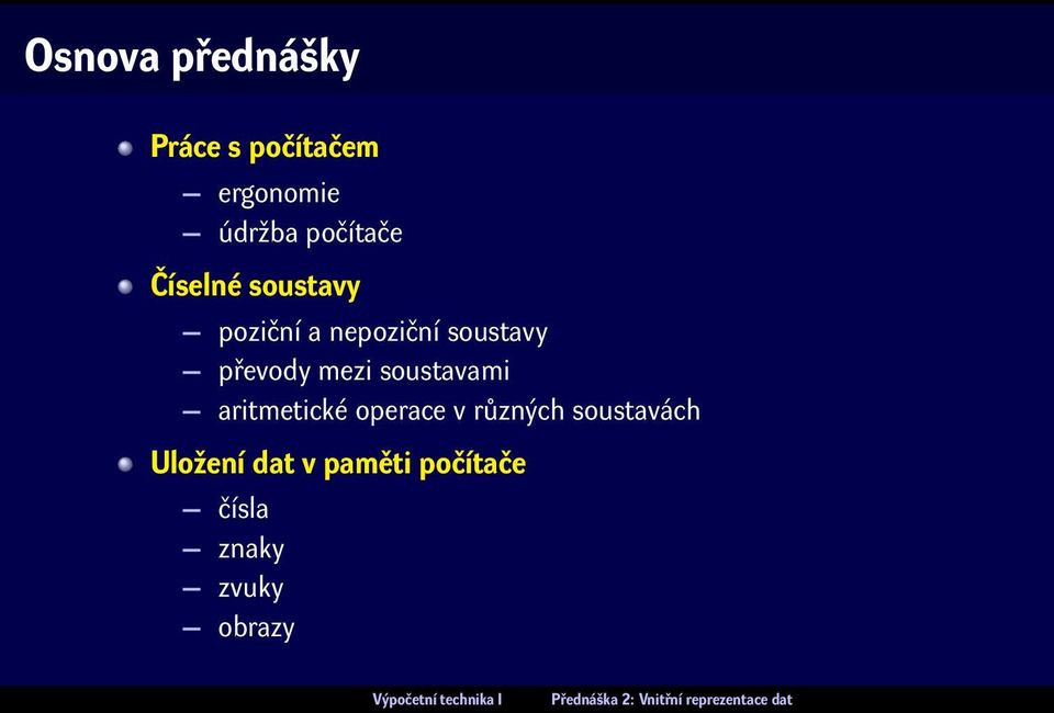 převody mezi soustavami aritmetické operace v různých