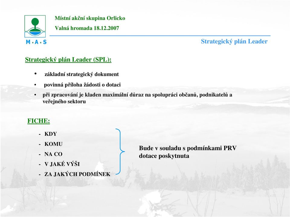 dokument povinná příloha žádosti o dotaci při zpracování je kladen maximální důraz na