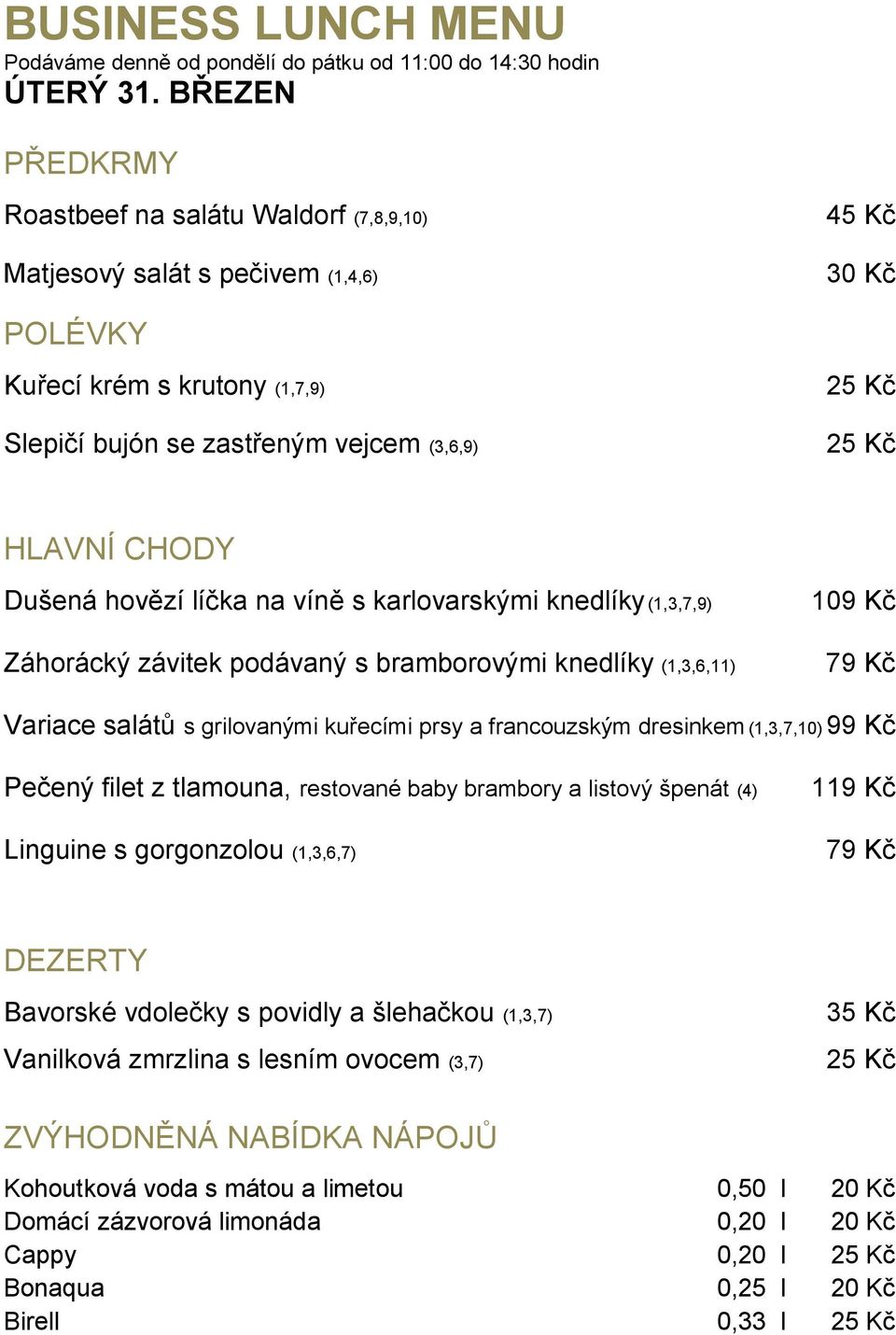 podávaný s bramborovými knedlíky (1,3,6,11) Pečený filet z