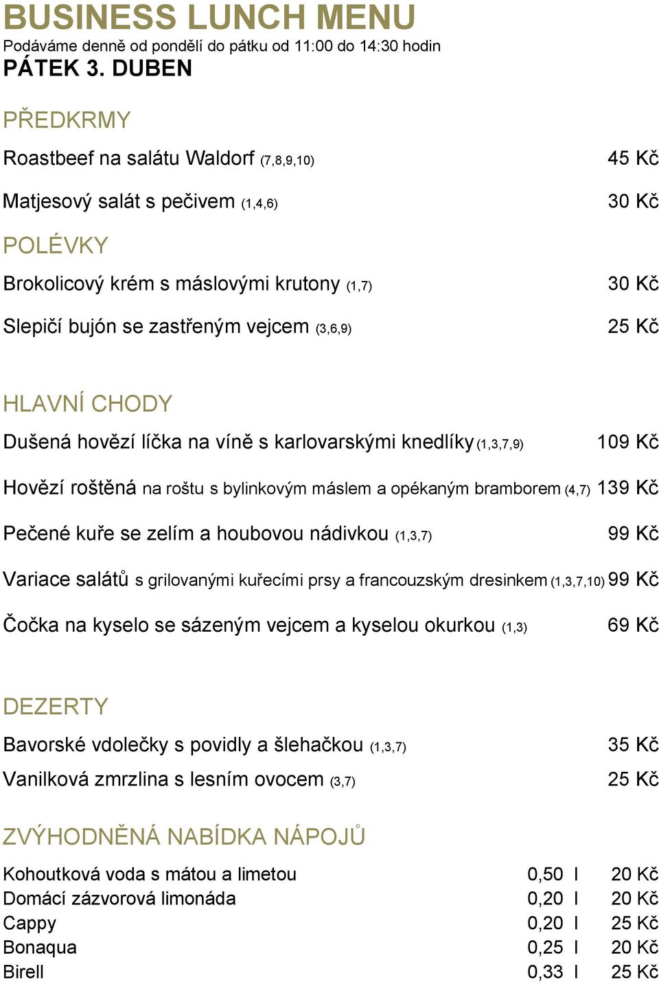 roštu s bylinkovým máslem a opékaným bramborem (4,7) 139 Kč Pečené