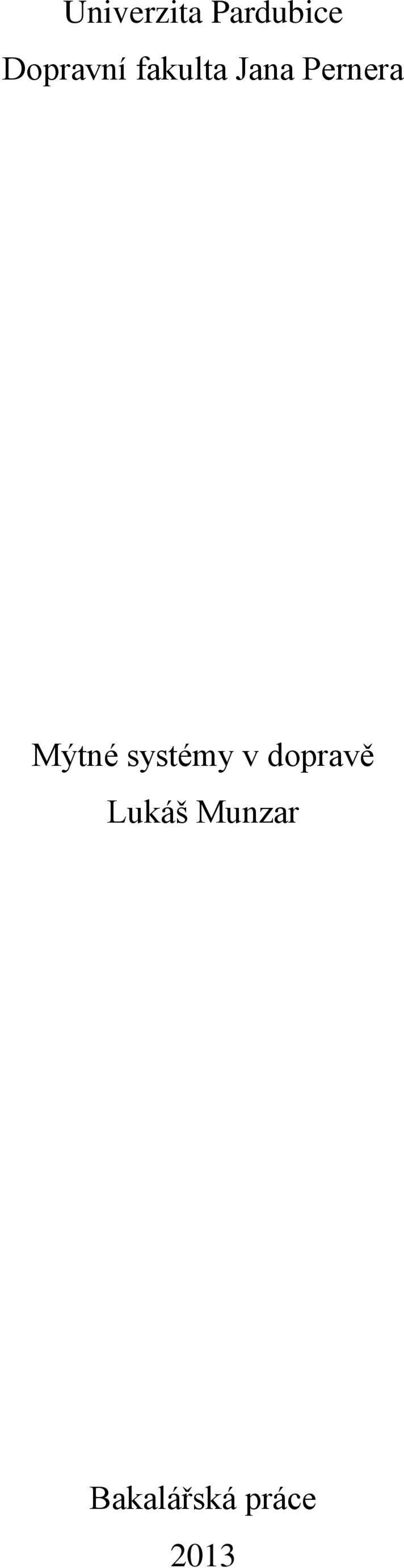 Pernera Mýtné systémy v