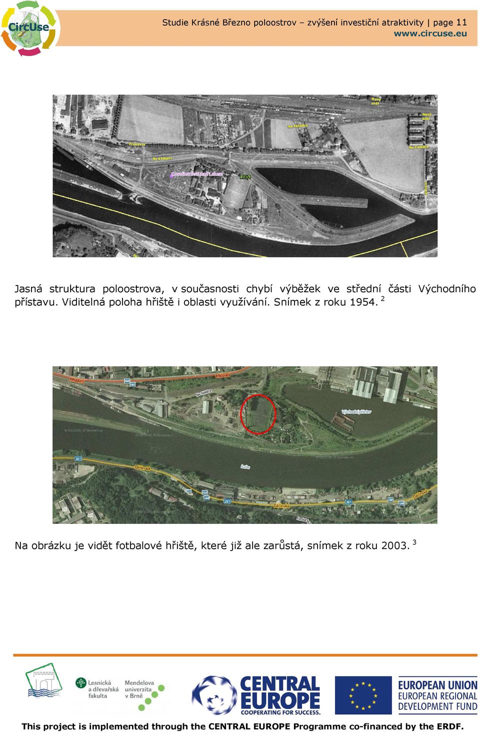 přístavu. Viditelná poloha hřiště i oblasti využívání. Snímek z roku 1954.