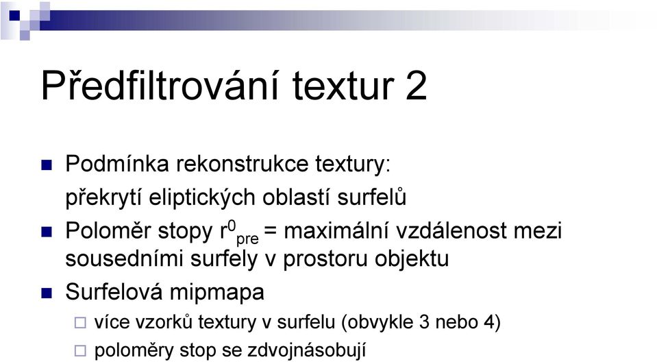 vzdálenost mezi sousedními surfely v prostoru objektu Surfelová