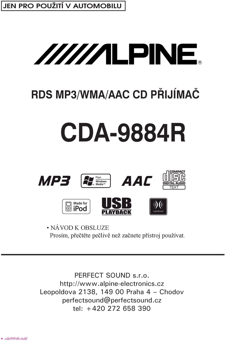 PERFECT SOUND s.r.o. http://www.alpine-electronics.