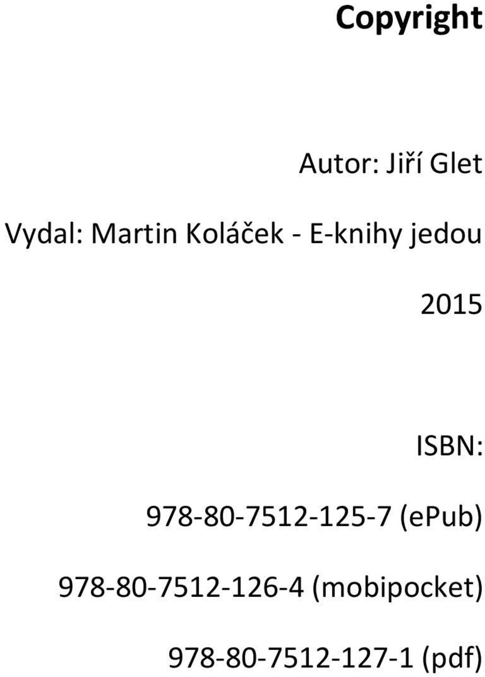 ISBN: 978-80-7512-125-7 (epub)