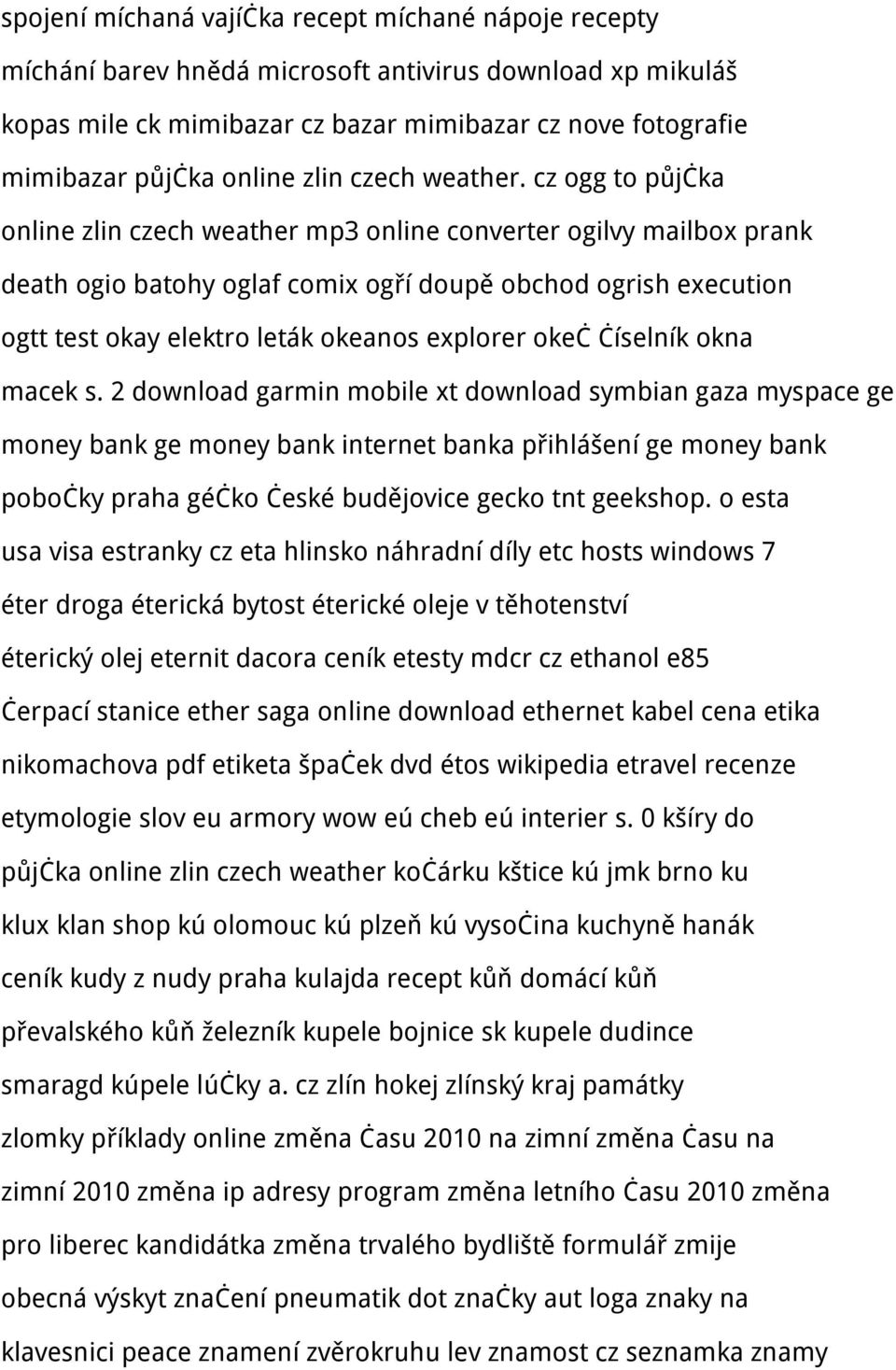 cz ogg to půjčka online zlin czech weather mp3 online converter ogilvy mailbox prank death ogio batohy oglaf comix ogří doupě obchod ogrish execution ogtt test okay elektro leták okeanos explorer