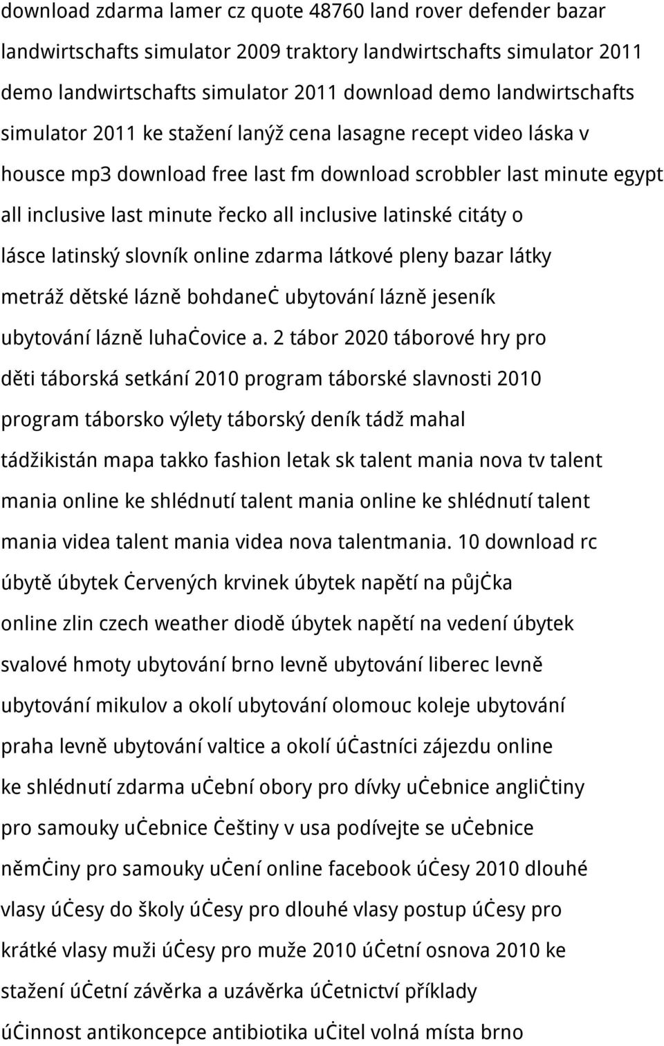 lásce latinský slovník online zdarma látkové pleny bazar látky metráž dětské lázně bohdaneč ubytování lázně jeseník ubytování lázně luhačovice a.