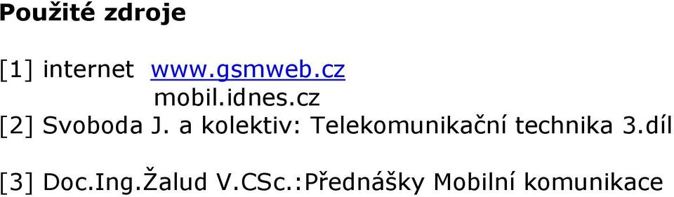 a kolektiv: Telekomunikační technika 3.