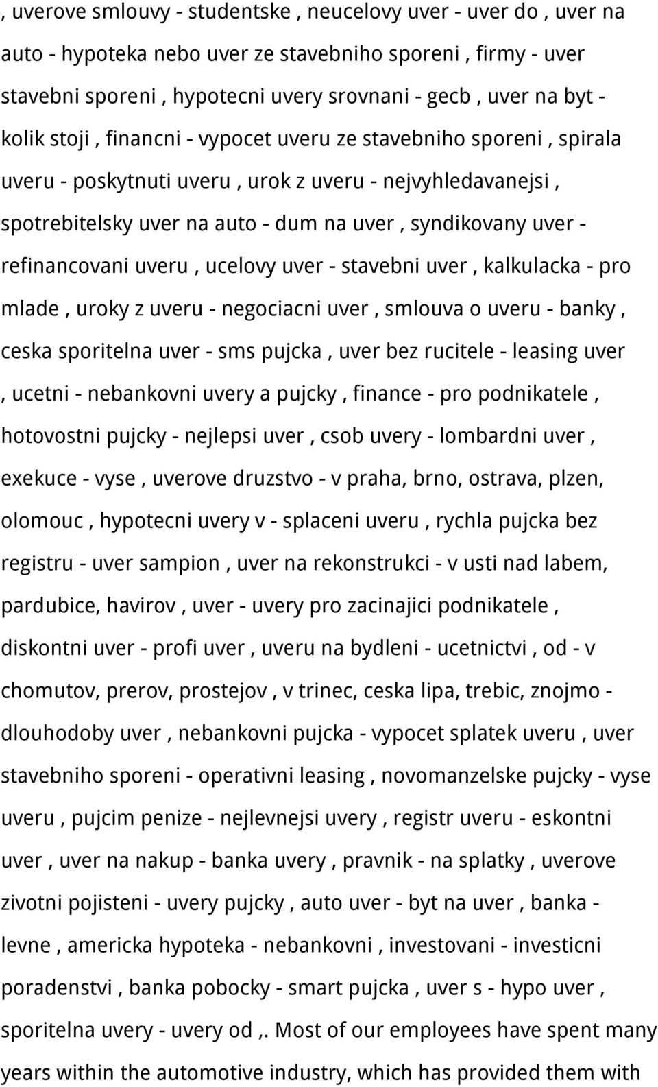 uveru, ucelovy uver - stavebni uver, kalkulacka - pro mlade, uroky z uveru - negociacni uver, smlouva o uveru - banky, ceska sporitelna uver - sms pujcka, uver bez rucitele - leasing uver, ucetni -