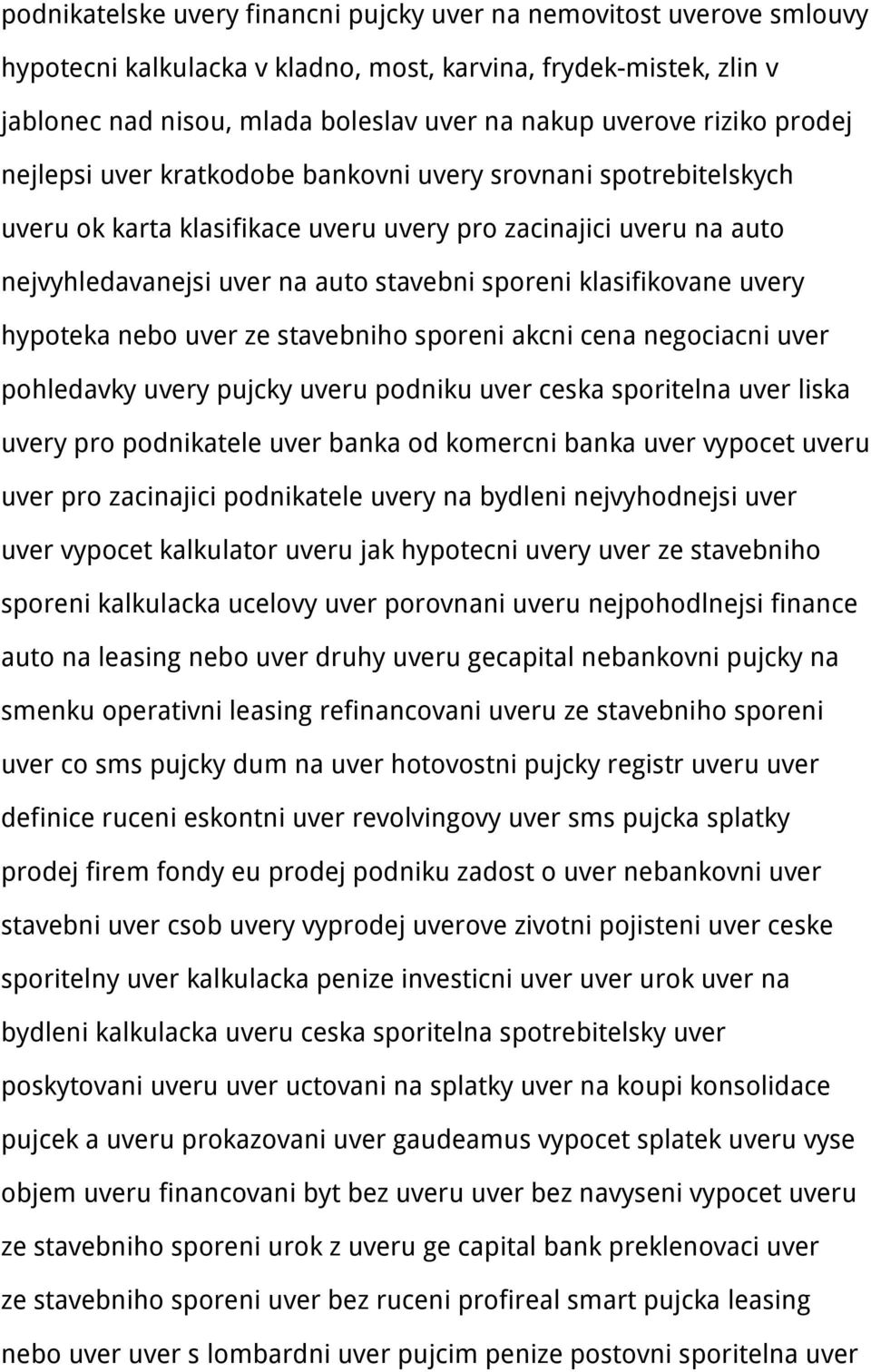 klasifikovane uvery hypoteka nebo uver ze stavebniho sporeni akcni cena negociacni uver pohledavky uvery pujcky uveru podniku uver ceska sporitelna uver liska uvery pro podnikatele uver banka od