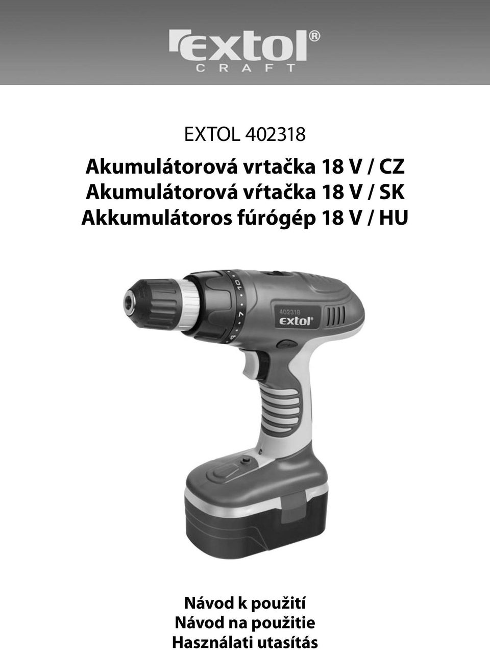 Akkumulátoros fúrógép 18 V / HU Návod
