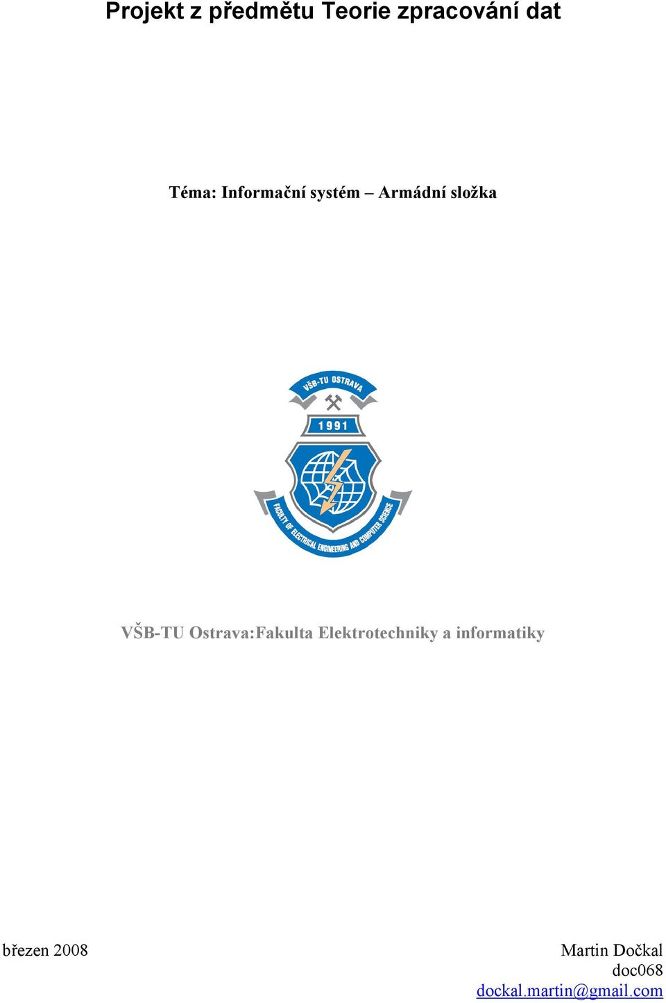 Ostrava:Fakulta Elektrotechniky a