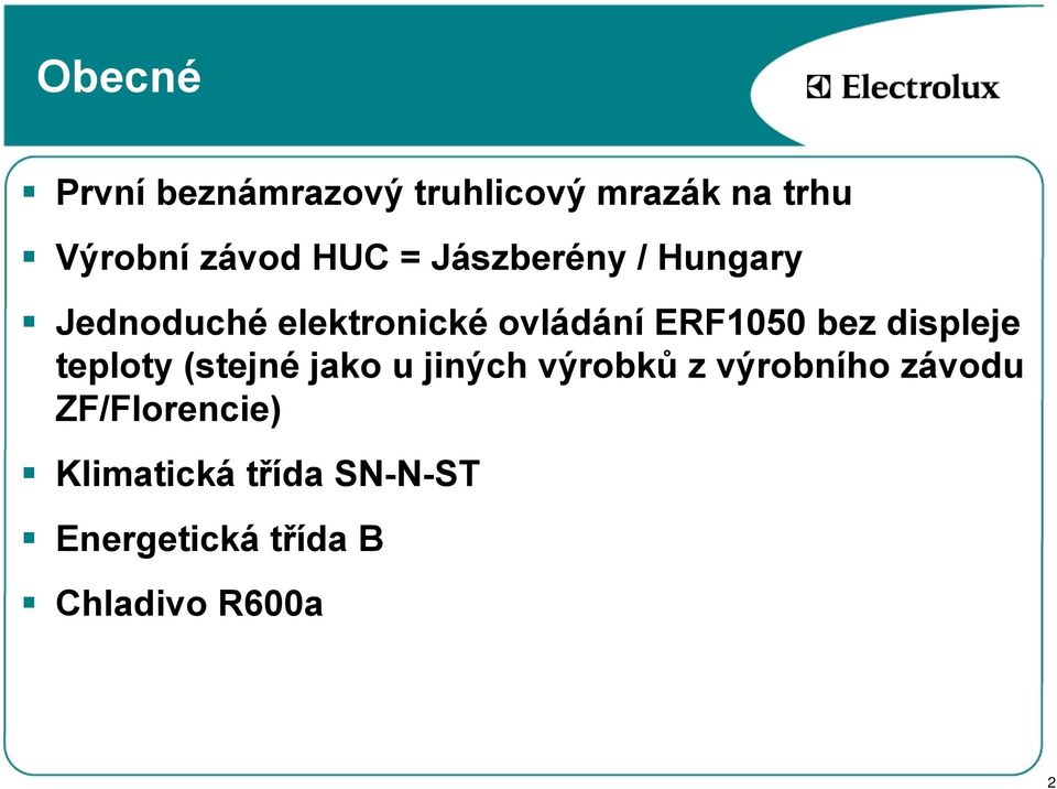 displeje teploty (stejné jako u jiných výrobků z výrobního závodu