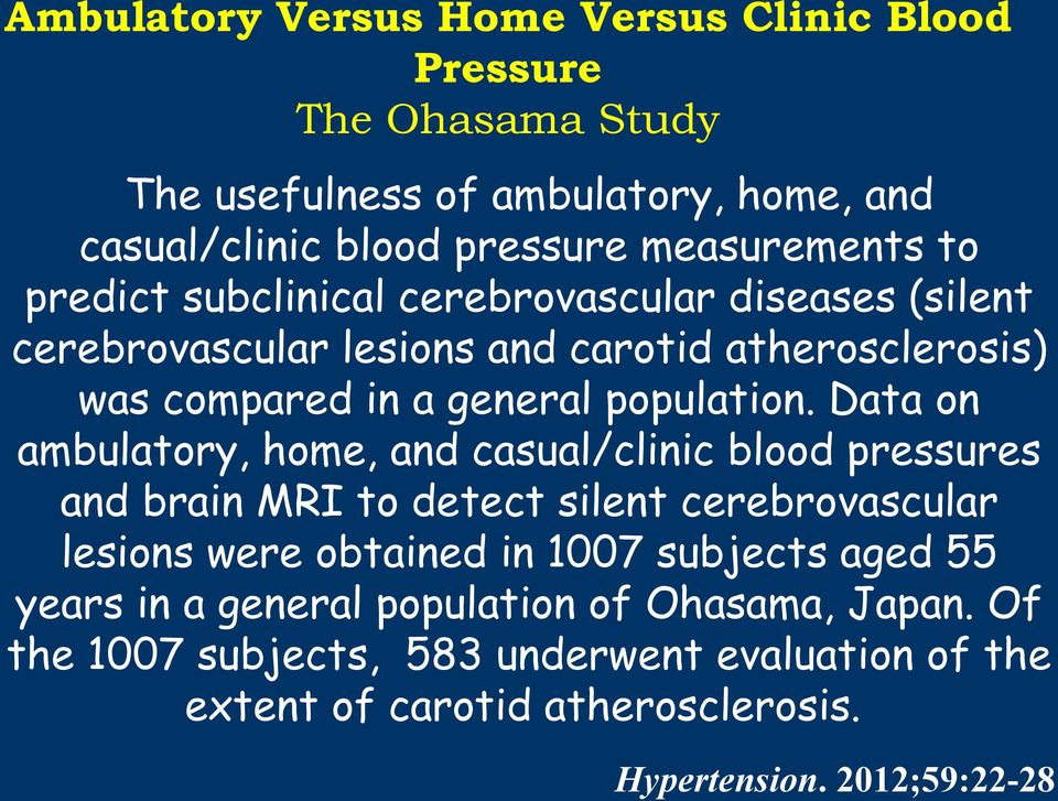 cerebrovascular lesions and carotid atherosclerosis) was compared in a general population.