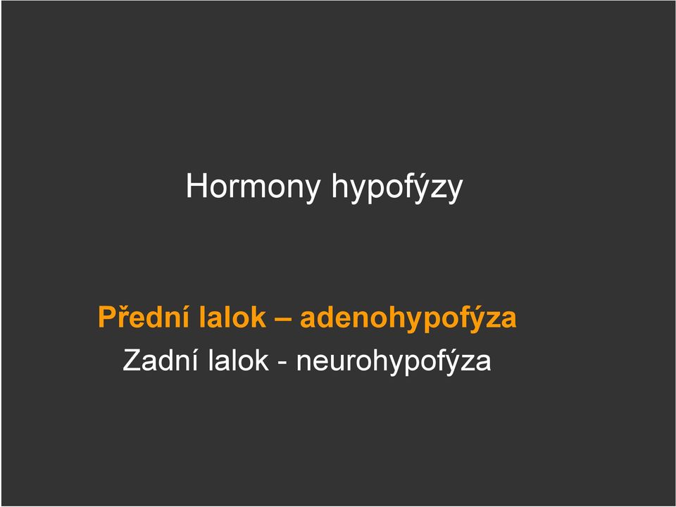 adenohypofýza