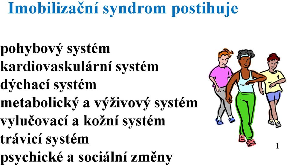 metabolický a výživový systém vylučovací a