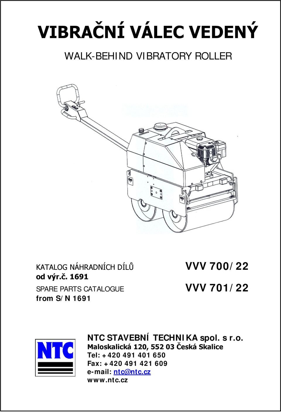 1691 SPARE PARTS CATALOGUE from S/N 1691 NTC STAVEBNÍ TECHNIKA spol.