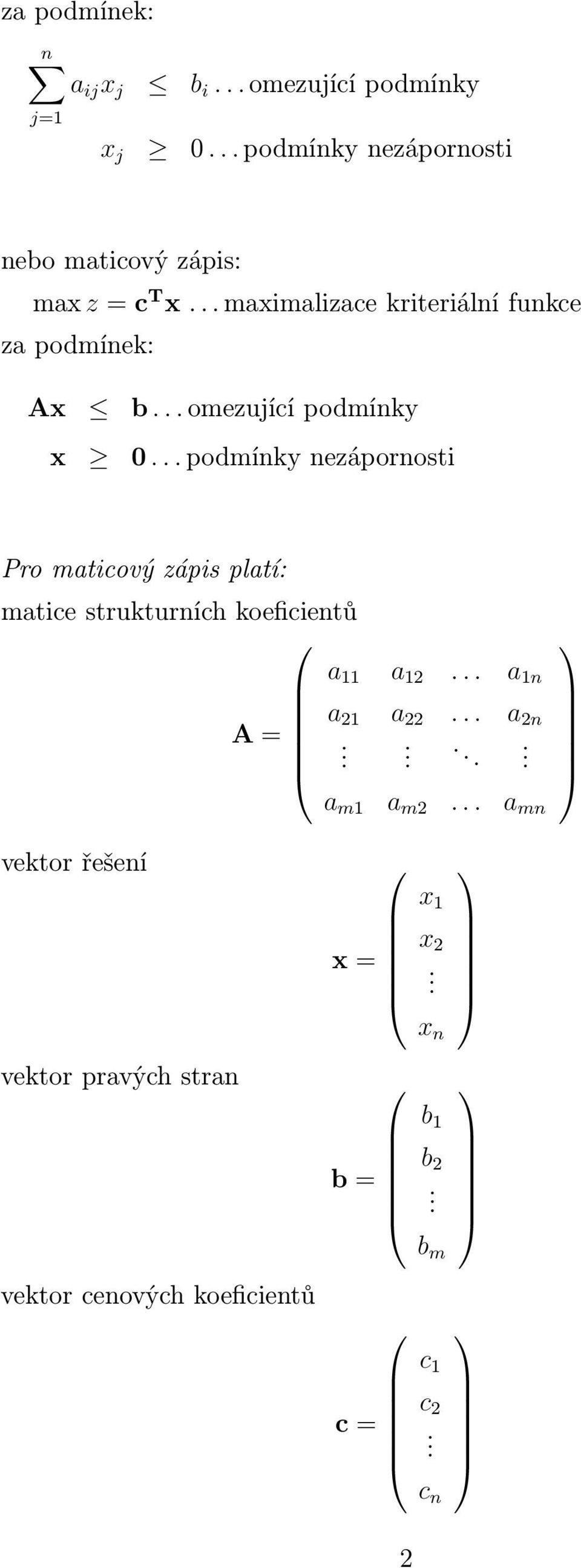 .. omezující podmínky x 0.