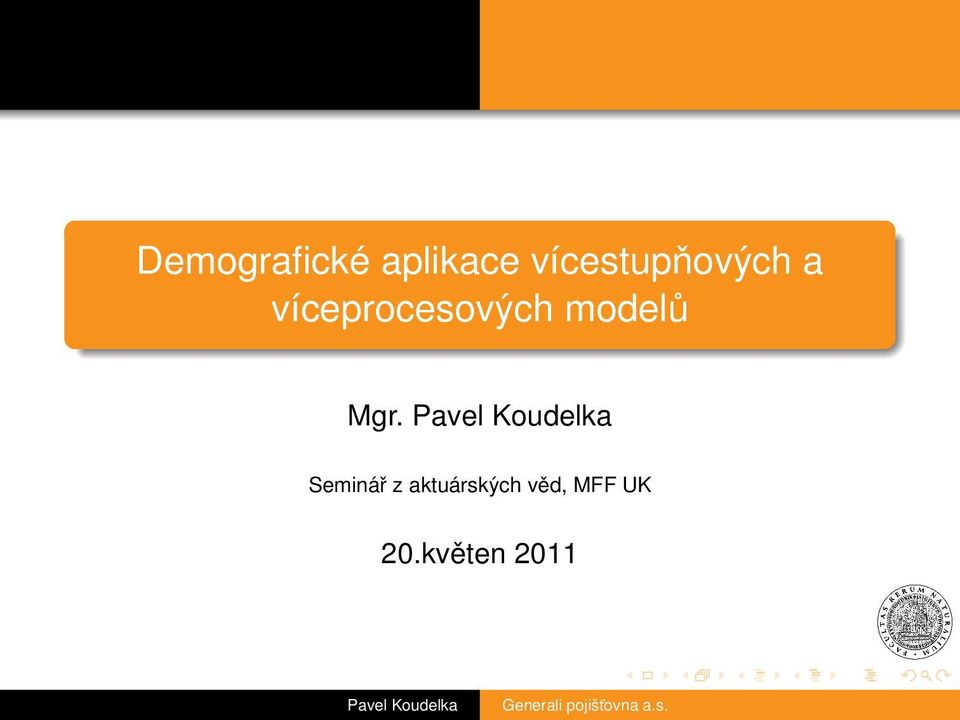 víceprocesových modelů Mgr.