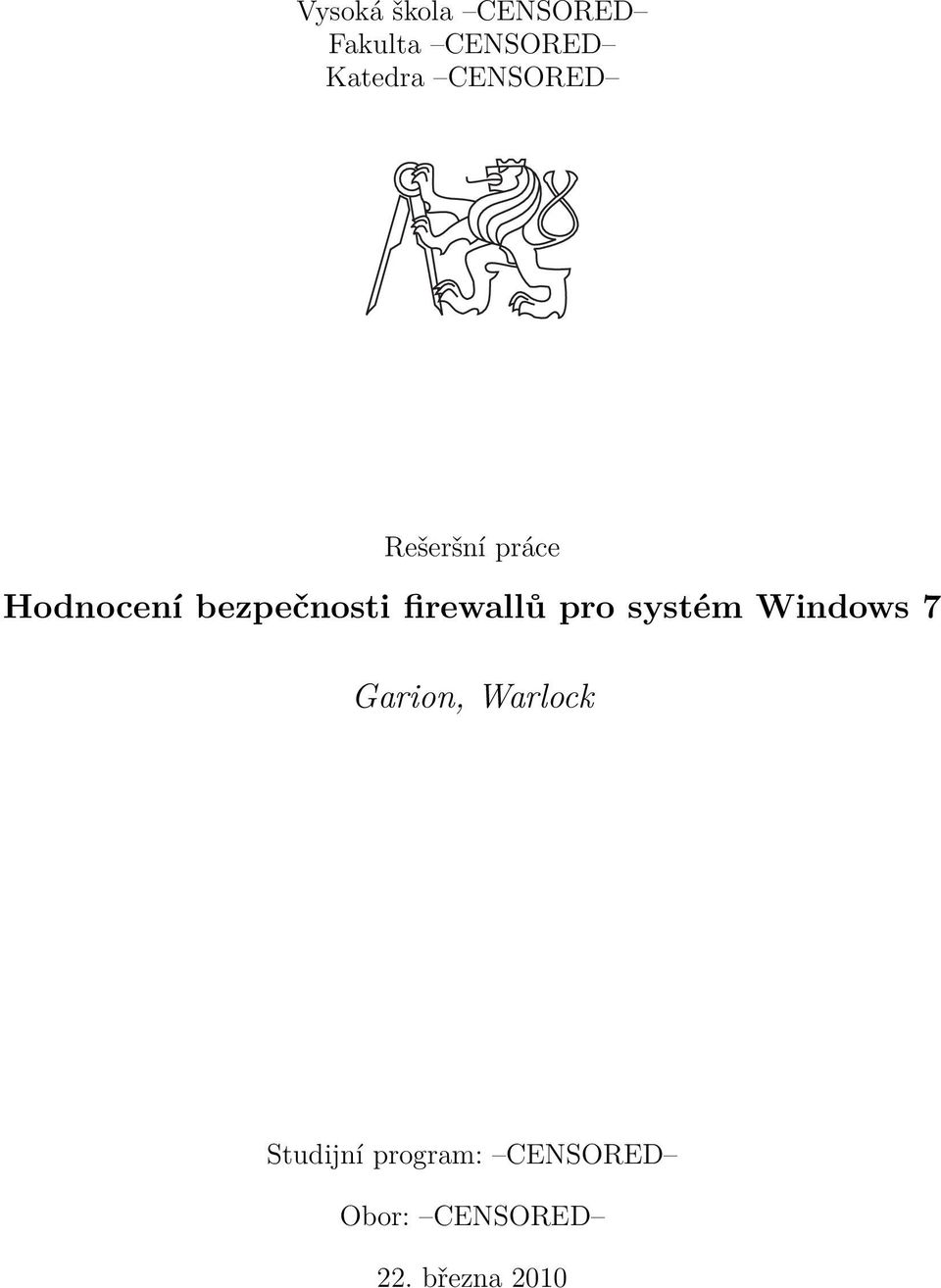 firewallů pro systém Windows 7 Garion, Warlock